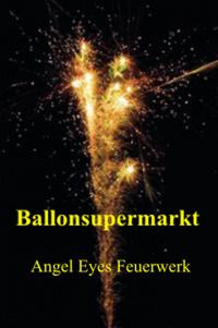 angel-eyes-feuerwerk